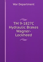 TM 9-1827C Hydraulic Brakes Wagner-Lockheed