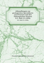 Abhandlungen zur geologischen Specialkarte von Preussen und den Thringischen Staaten. N.F.:Heft 25 (1898)