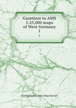 Gazetteer to AMS 1:25,000 maps of West Germany. 1