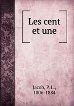 Les cent et une