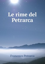 Le rime del Petrarca