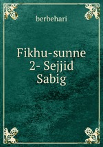 Fikhu-sunne 2- Sejjid Sabig