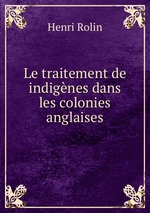 Le traitement de indignes dans les colonies anglaises