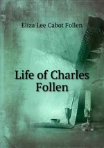 Life of Charles Follen