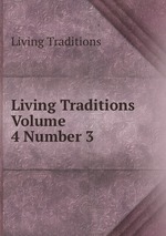 Living Traditions Volume 4 Number 3