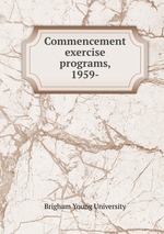 Commencement exercise programs, 1959-