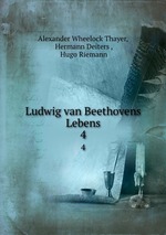 Ludwig van Beethovens Lebens. 4