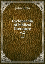 Cyclopaedia of biblical literature. v.2