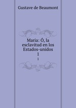 Maria: , la esclavitud en los Estados-unidos. 1