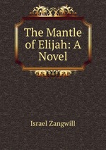 The Mantle of Elijah: A Novel