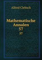 Mathematische Annalen. 57