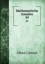 Mathematische Annalen. 59