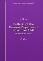 Bulletin of the Treasury Department. November 1941