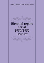 Biennial report serial. 1950/1952