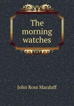 The morning watches