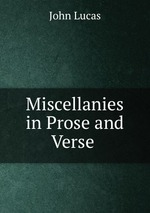 Miscellanies in Prose and Verse