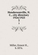 Hendersonville, N.C., city directory 1924/1925. 3