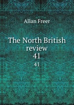 The North British review. 41