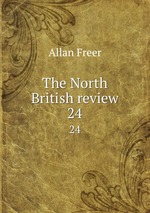 The North British review. 24