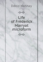 Life of Frederick Marryat microform