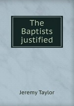 The Baptists justified