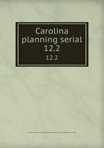 Carolina planning serial. 12.2