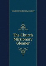 The Church Missionary Gleaner