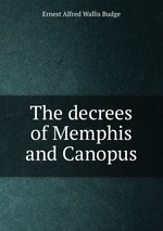 The decrees of Memphis and Canopus
