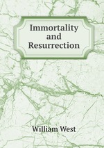 Immortality and Resurrection