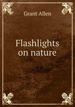 Flashlights on nature