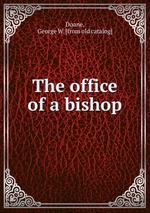 The office of a bishop