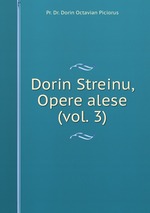 Dorin Streinu, Opere alese (vol. 3)