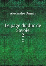 Le page du duc de Savoie. 2