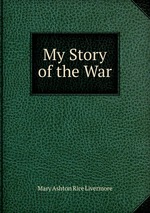 My Story of the War