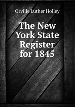 The New York State Register for 1845