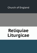 Reliquiae Liturgicae