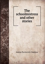 The schoolmistress and other stories