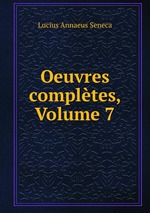 Oeuvres compltes, Volume 7