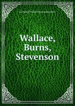 Wallace, Burns, Stevenson