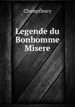 Legende du Bonhomme Misere