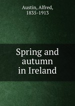 Spring and autumn in Ireland