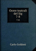 Ocere teatrali del Sig. 7-8