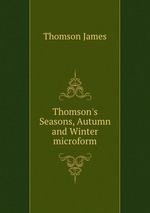 Thomson`s Seasons, Autumn and Winter microform