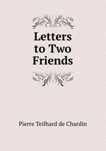 Letters to Two Friends