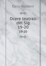 Ocere teatrali del Sig. 19-20