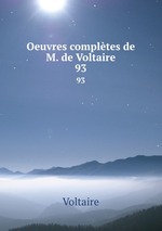Oeuvres compltes de M. de Voltaire. 93