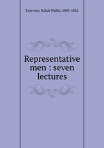 Representative men : seven lectures