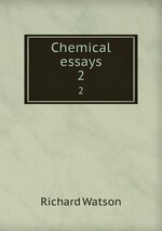 Chemical essays. 2