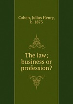 The law; business or profession?