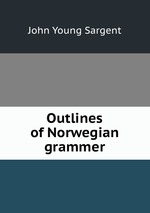 Outlines of Norwegian grammer